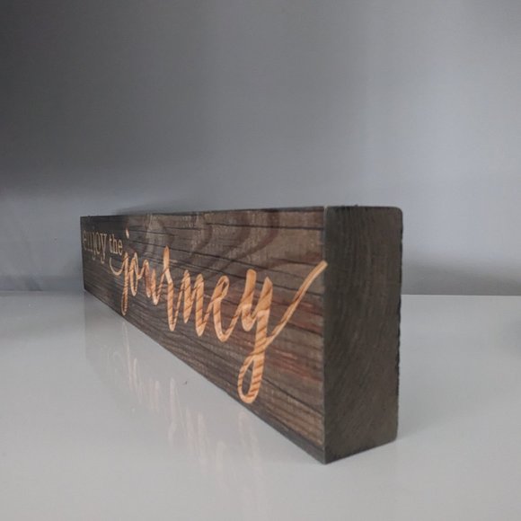"Enjoy the Journey" Engraved Solid Wood Block Sign 17" Positive Life Quote - Picture 8 of 13